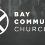 Bay Community Church - Daphne, Alabama