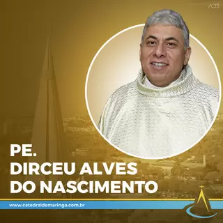 Pe. Dirceu Alves do Nascimento